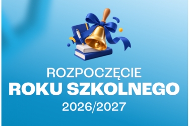 Rozpoczęcie roku szkolnego 2026/27